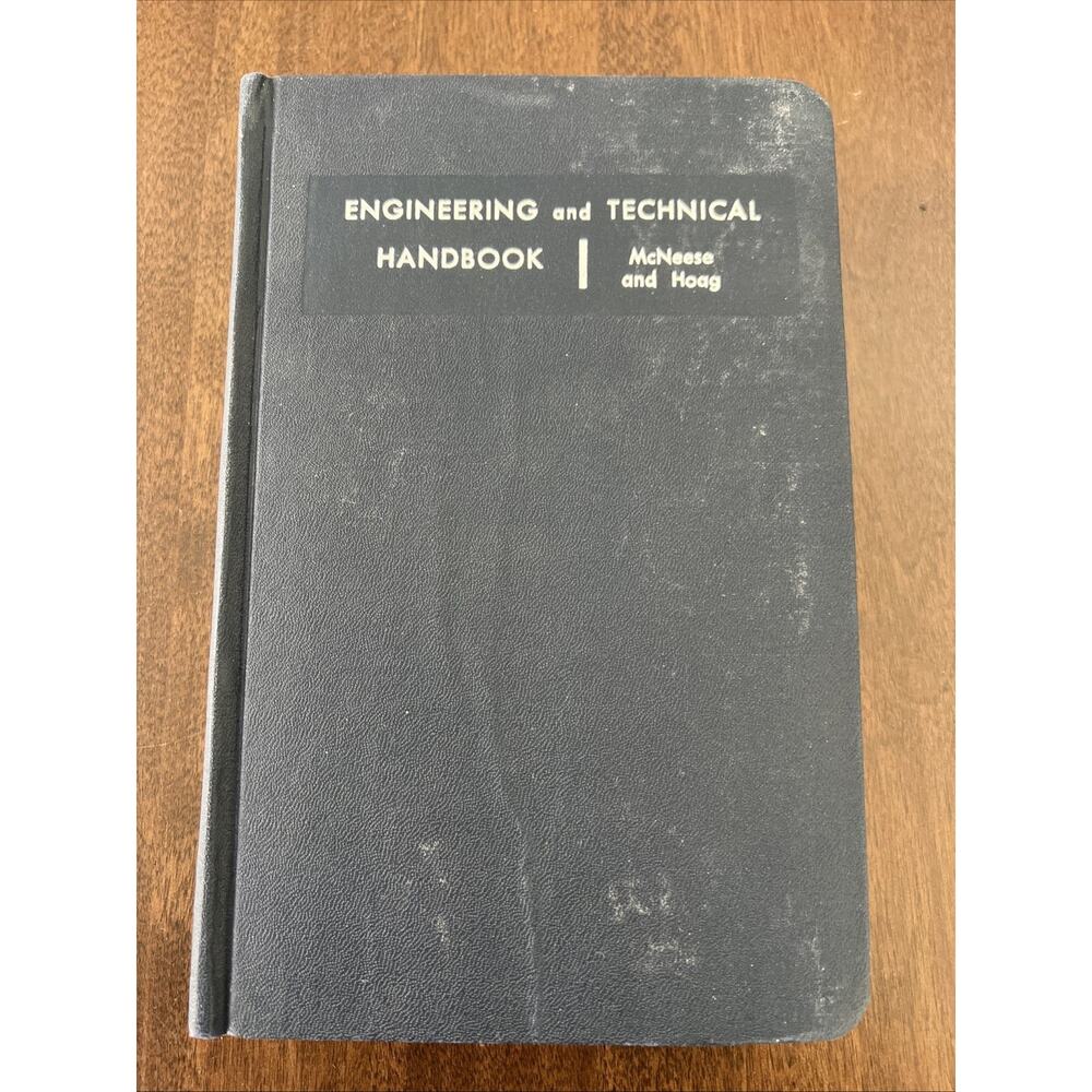 Engineering and Technical Handbook by Donald G. McNeese and Albert L. Hoag 1964
